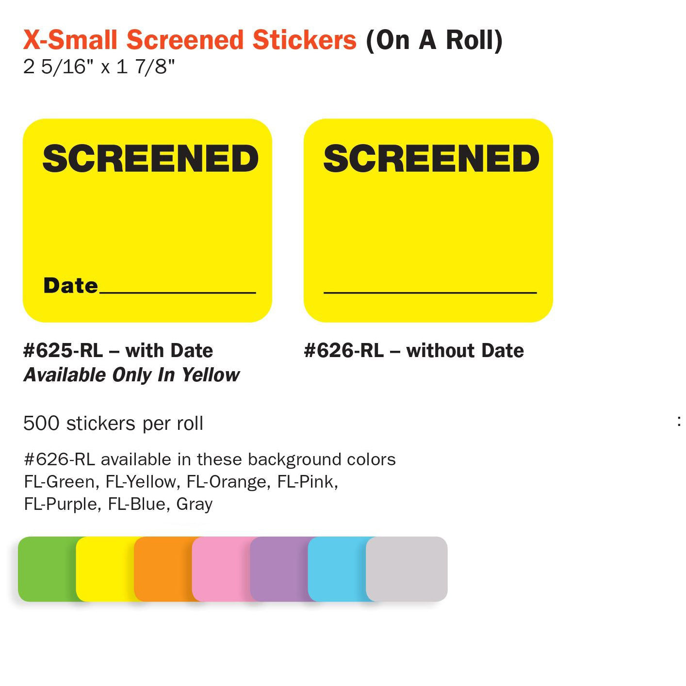 X - Small Fluorescent Screened Stickers (500 per roll)